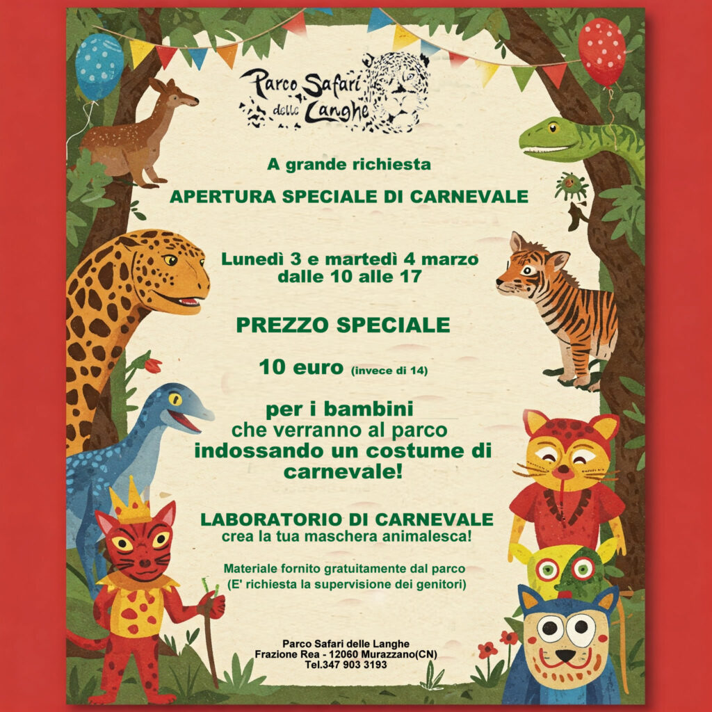 Apertura straordinaria di Carnevale al Parco Safari delle Langhe